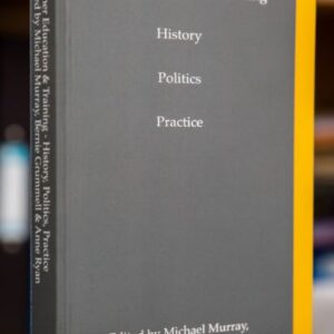 Further Education and Training: History, Politics, Practice